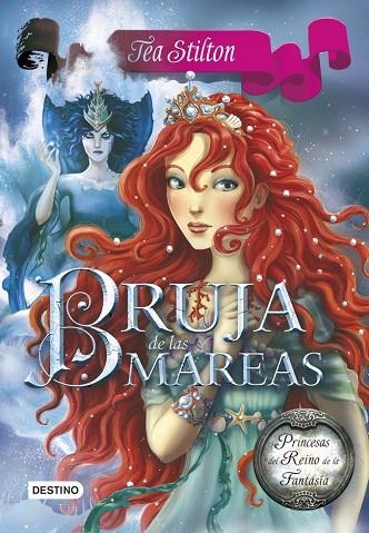 BRUJA DE LAS MAREAS | 9788408120568 | STILTON,TEA