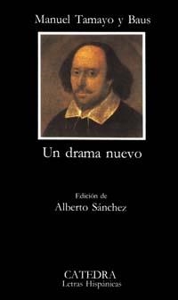 DRAMA NUEVO | 9788437602042 | TAMAYO Y BAUS,MANUEL