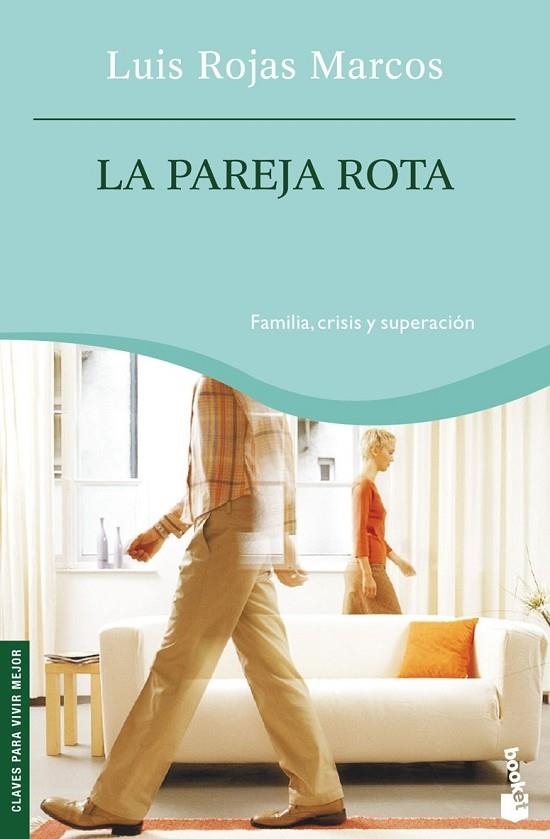 PAREJA ROTA FAMILIA CRISIS Y SUPERACION | 9788467026290 | ROJAS MARCOS,LUIS