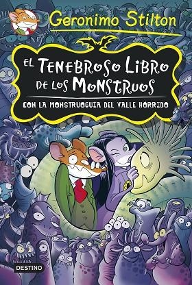 TENEBROSO LIBRO DE LOS MONSTRUOS | 9788408131915 | STILTON,GERONIMO