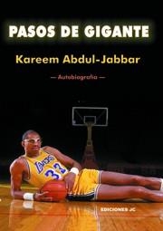 PASOS DE GIGANTE. AUTOBIOGRAFIA. KAREEM ABDUL-JABBAR | 9788415448075 | ABDUL-JABBAR,KAREEM