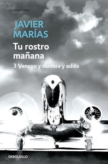 TU ROSTRO MAÑANA 3. VENENO Y SOMBRAS Y ADIOS | 9788483468234 | MARIAS,JAVIER