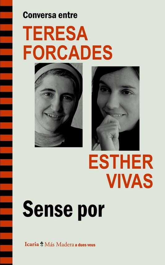 CONVERSA ENTRE TERESA FORCADES I ESTHER VIVAS. SENSE POR | 9788498885262 | VIVAS,ESTHER FORCADES I VILA,TERESA