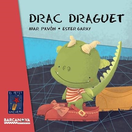 DRAC DRAGUET | 9788448935641 | PAVON,MAR GARAY,ESTER