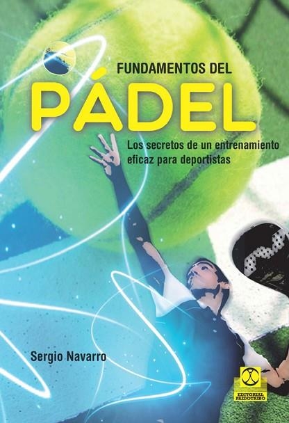 FUNDAMENTOS DEL PADEL | 9788499105499 | NAVARRO,SERGIO