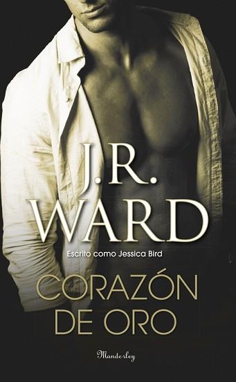 CORAZON DE ORO | 9788483656556 | WARD,J.R.(JESSICA BIRD)