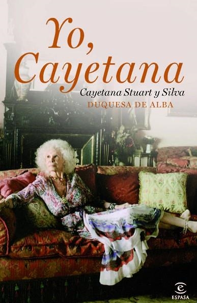 YO CAYETANA | 9788467037449 | STUART Y SILVA,CAYETANA