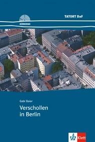 VERSCHOLLEN IN BERLIN | 9783125560338 | BAIER,GABI