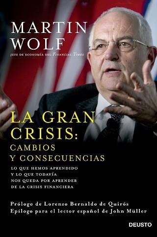 GRAN CRISIS: CAMBIOS Y CONSECUENCIAS | 9788423420964 | WOLF,MARTIN