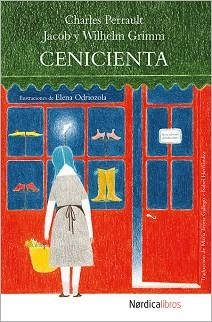 CENICIENTA | 9788416112937 | PERRAULT,CHARLES GRIMM,JAKOB Y WILHELM ODRIOZOLA,ELENA