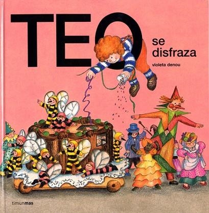 TEO SE DISFRAZA | 9788471766397 | DENOU,VIOLETA