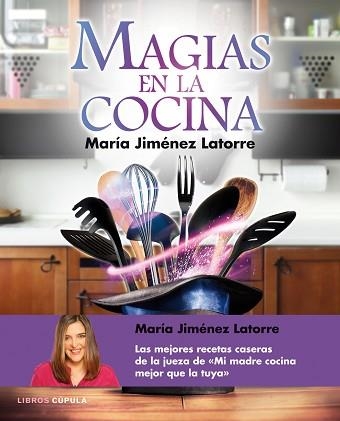 MAGIAS EN LA COCINA | 9788448021405 | JIMENEZ LATORRE,MARIA