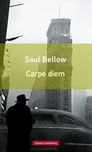 CARPE DIEM | 9788416252817 | BELLOW,SAUL (PREMIO NOBEL DE LITERATURA 1976)