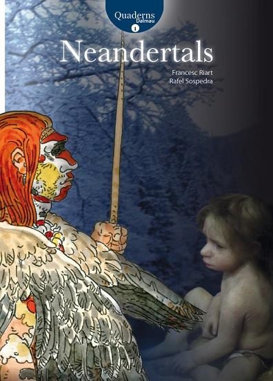 NEANDERTALS | 9788423207961 | RIART,FRANCESC SOSPEDRA,RAFEL