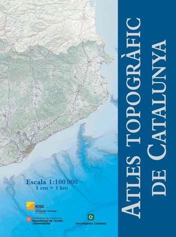 ATLES TOPOGRAFIC DE CATALUNYA 1:100.000 | 9788441224216 | INSTITUT CARTOGRÀFIC I GEOLÒGIC DE CATALUNYA