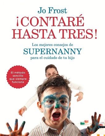 CONTARE HASTA TRES! SUPERNANNY | 9788408141976 | FROST,JO