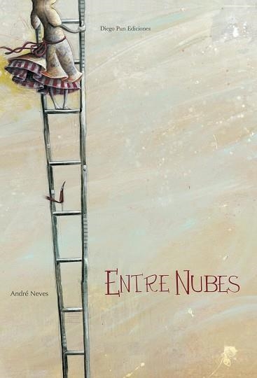 ENTRE NUBES | 9788494265945 | NEVES,ANDRE