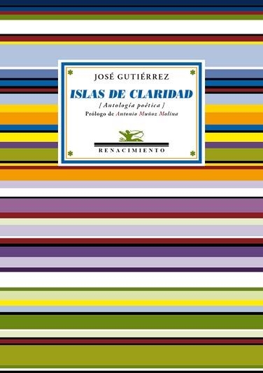 ISLAS DE CLARIDAD ANTOLOGIA POETICA | 9788416246335 | GUTIERREZ,JOSE.