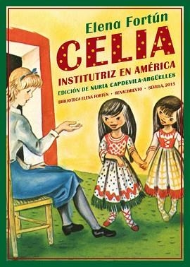 CELIA INSTITUTRIZ EN AMERICA | 9788416246397 | FORTUNY,ELENA