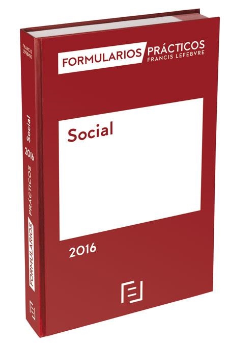 FORMULARIOS PRACTICOS SOCIAL 2016 | 9788416268856 | LEFEBVRE-EL DERECHO