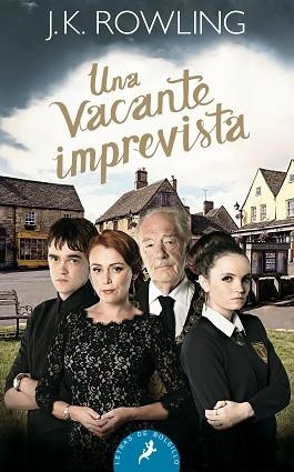 UNA VACANTE IMPREVISTA | 9788498386912 | ROWLING,J.K.