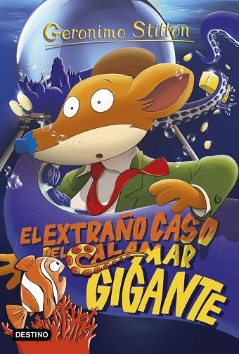 EXTRAÑO CASO DEL CALAMAR GIGANTE | 9788408158653 | STILTON,GERONIMO