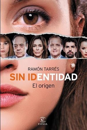 SIN IDENTIDAD. EL ORIGEN | 9788467044942 | TARRES,RAMON