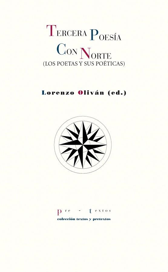 TERCERA POESIA CON NORTE. LOS POETAS Y SUS POETICAS | 9788416453016 | OLIVAN,LORENZO