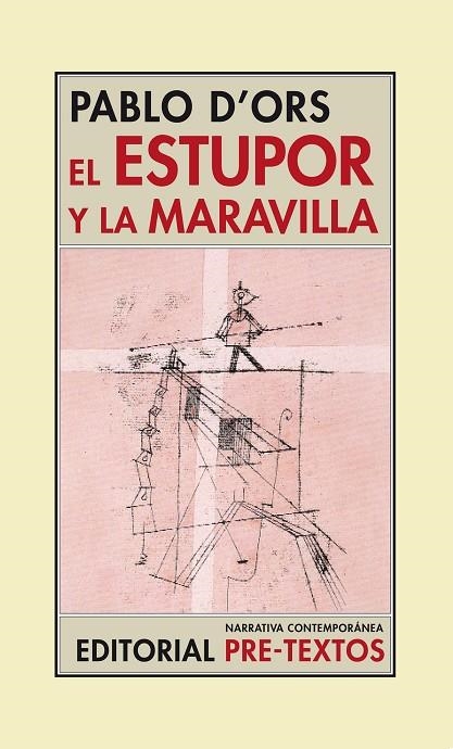 ESTUPOR Y LA MARAVILLA | 9788481918434 | ORS,PABLO D´