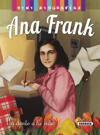 ANA FRANK. UN CANTO A LA VIDA | 9788467744415 | MORÁN, JOSÉ