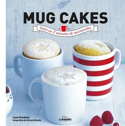 MUG CAKES LISTOS EN 2 MINUTOS DE MICROONDAS | 9788416177233 | KNUDSEN,LENE