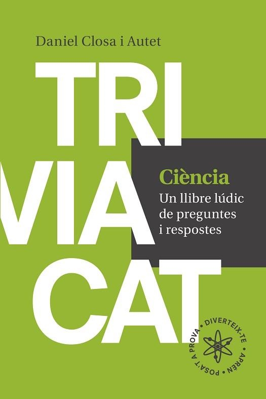 CIENCIA UN LLIBRE LUDIC DE PREGUNTES I RESPOSTES | 9788416139569 | CLOSA I AUTET,DANIEL