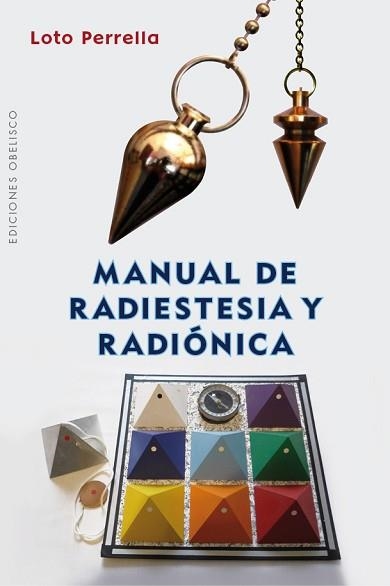 MANUAL DE RADIESTESIA Y RADIONICA | 9788416192908 | PERRELLA,LOTO