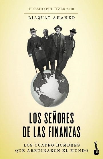 SEÑORES DE LAS FINANZAS. LOS CUATRO HOMBRES QUE ARRUINARON EL MUNDO | 9788423412891 | AHAMED,LIAQUAT