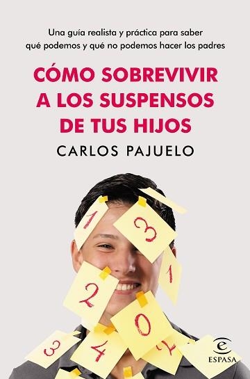 COMO SOBREVIVIR A LOS SUSPENSOS DE TUS HIJOS | 9788467044980 | PAJUELO,CARLOS