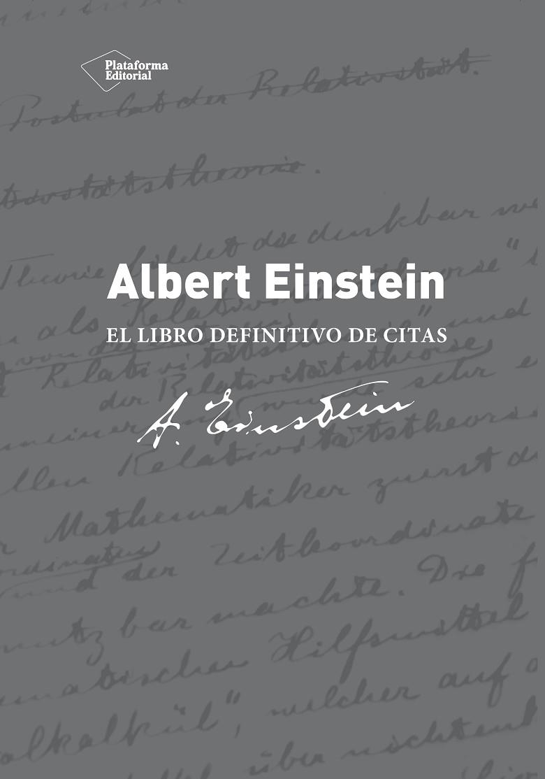 ALBERT EINSTEIN. EL LIBRO DEFINITIVO DE CITAS | 9788416256068 | CALAPRICE, ALICE