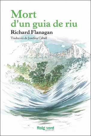 MORT D,UN GUIA DE RIU | 9788415539957 | FLANAGAN,RICHARD