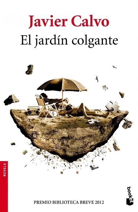 JARDIN COLGANTE. PREMIO BIBLIOTECA BREVE 2012 | 9788432214882 | CALVO,JAVIER