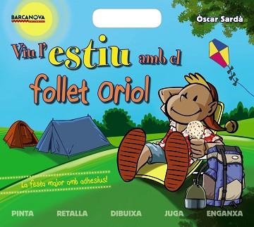 VIU L´ESTIU AMB EL FOLLET ORIOL | 9788448938239 | SARDA,OSCAR