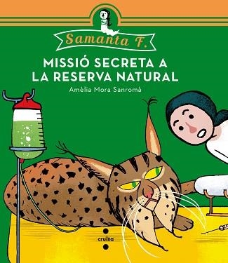 MISSIO SECRETA A LA RESERVA NATURAL | 9788466139519 | MORA SANROMA,AMELIA