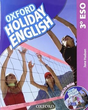 HOLIDAY ENGLISH 3º ESO -- CASTELLA | 9780194014526 | HUDSON, JANE