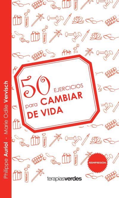 50 EJERCICIOS PARA CAMBIAR DE VIDA | 9788492716722 | VERVISCH,MARIE-ODILE AURIOL,PHILIPPE