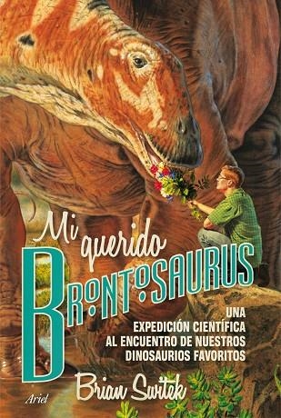 MI QUERIDO BRONTOSAURUS | 9788434417236 | SWITEK,BRIAN