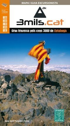 3MILS.CAT GRAN TRAVESSA PELS CIMS 3000 DE CATALUNYA 1:40.000 | 9788480906050 | PUIGNERO I FERRER,JORDI