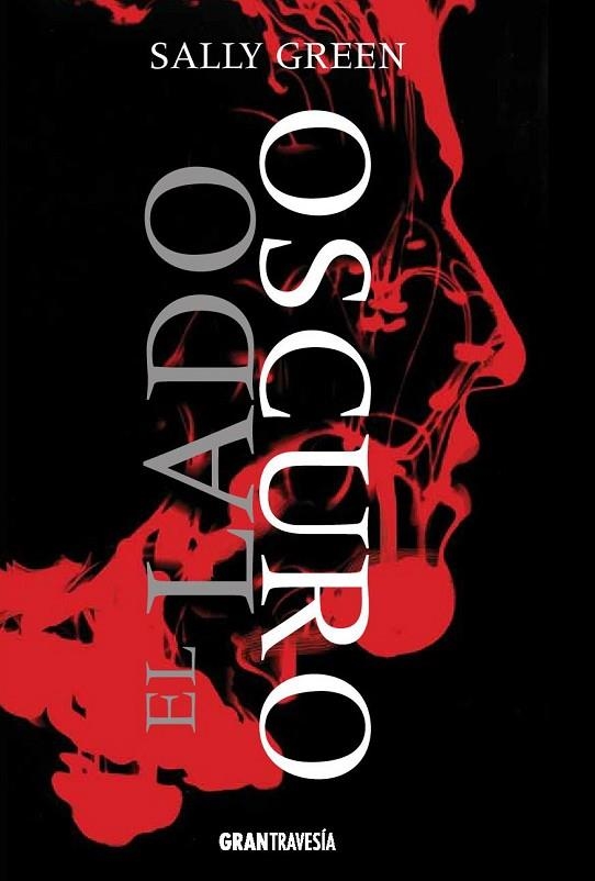 LADO OSCURO. TRILOGIA UNA VIDA OCULTA 1 | 9788494258206 | GREEN,SALLY