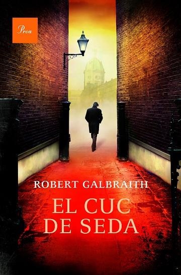 CUC DE SEDA. CORMORAN STRIKE 2 | 9788475885612 | GALBRAITH,ROBERT (J.K.ROWLING)