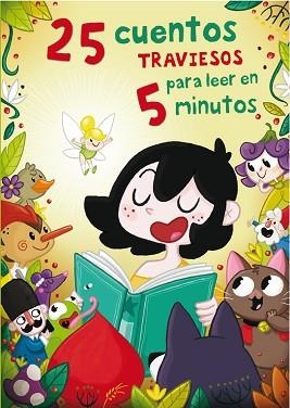 25 CUENTOS TRAVIESOS PARA LEER EN 5 MINUTOS | 9788448843915 | CIA,AMAIA APARICIO,NURIA