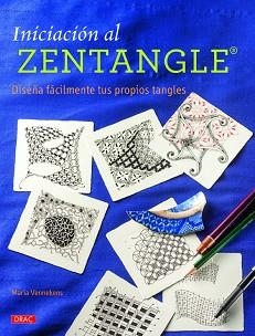 INICIACION AL ZENTANGLE. DISEÑA TUS PROPIOS TANGLES | 9788498744705 | VENNEKENS,MARIA