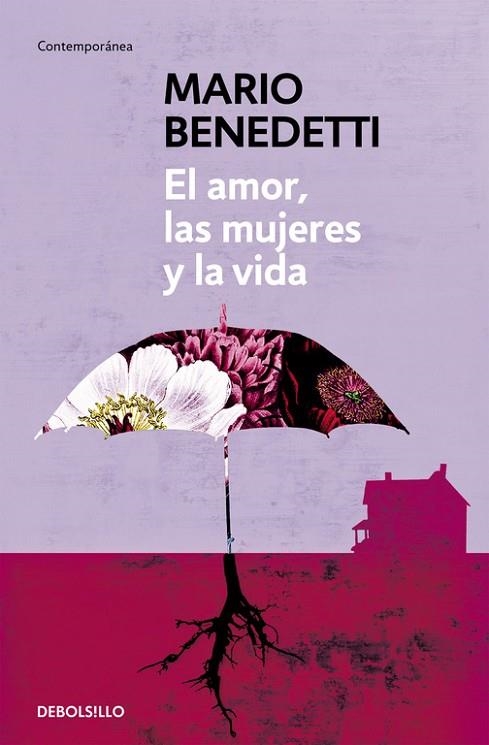 AMOR LAS MUJERES Y LA VIDA | 9788490626771 | BENEDETTI,MARIO