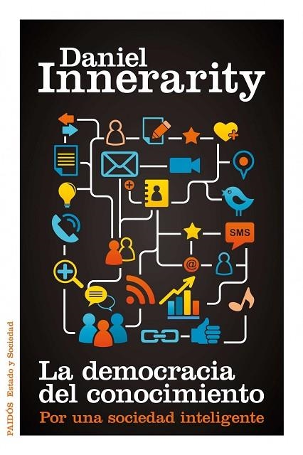 DEMOCRACIA DEL CONOCIMIENTO. POR UNA SOCIEDAD INTELIGENTE | 9788449325670 | INNERARITY,DANIEL